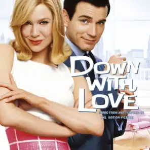 Down with Love (Music from and Inspired by the Motion Picture)