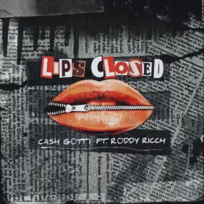 Lips Closed (Featuring Roddy Ricch)