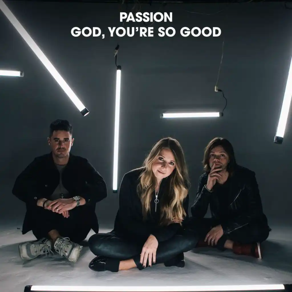 God, You're So Good (Radio Version/Audio) [feat. Kristian Stanfill & Melodie Malone]