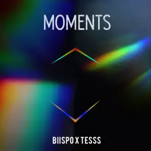 Moments (feat. Tesss)
