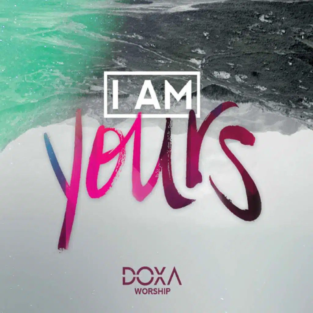 I Am Yours