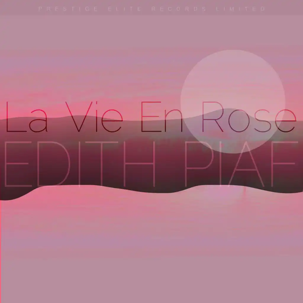 La Vie En Rose