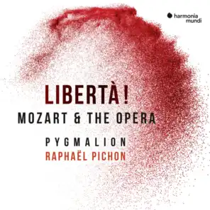 Libertà! Mozart & the opera
