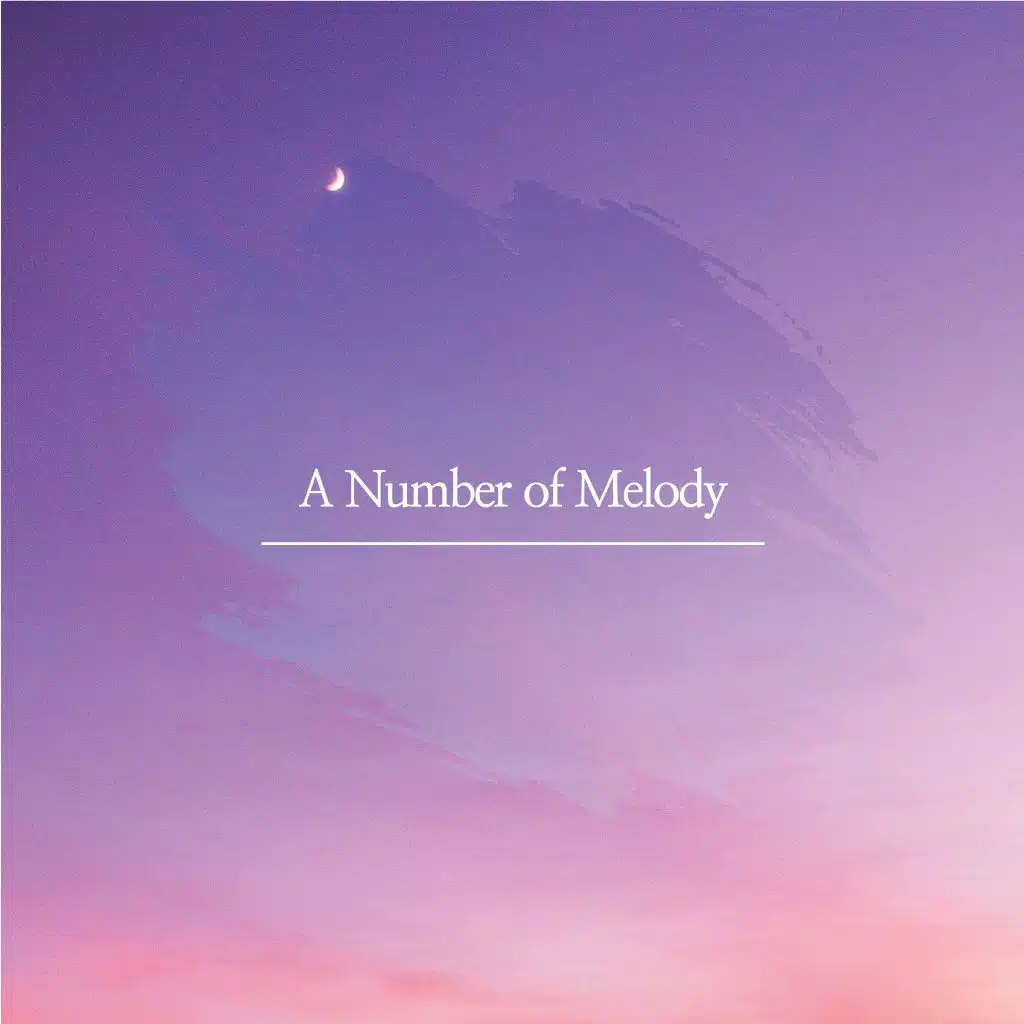 A&nbsp;Number&nbsp;of&nbsp;Melody
