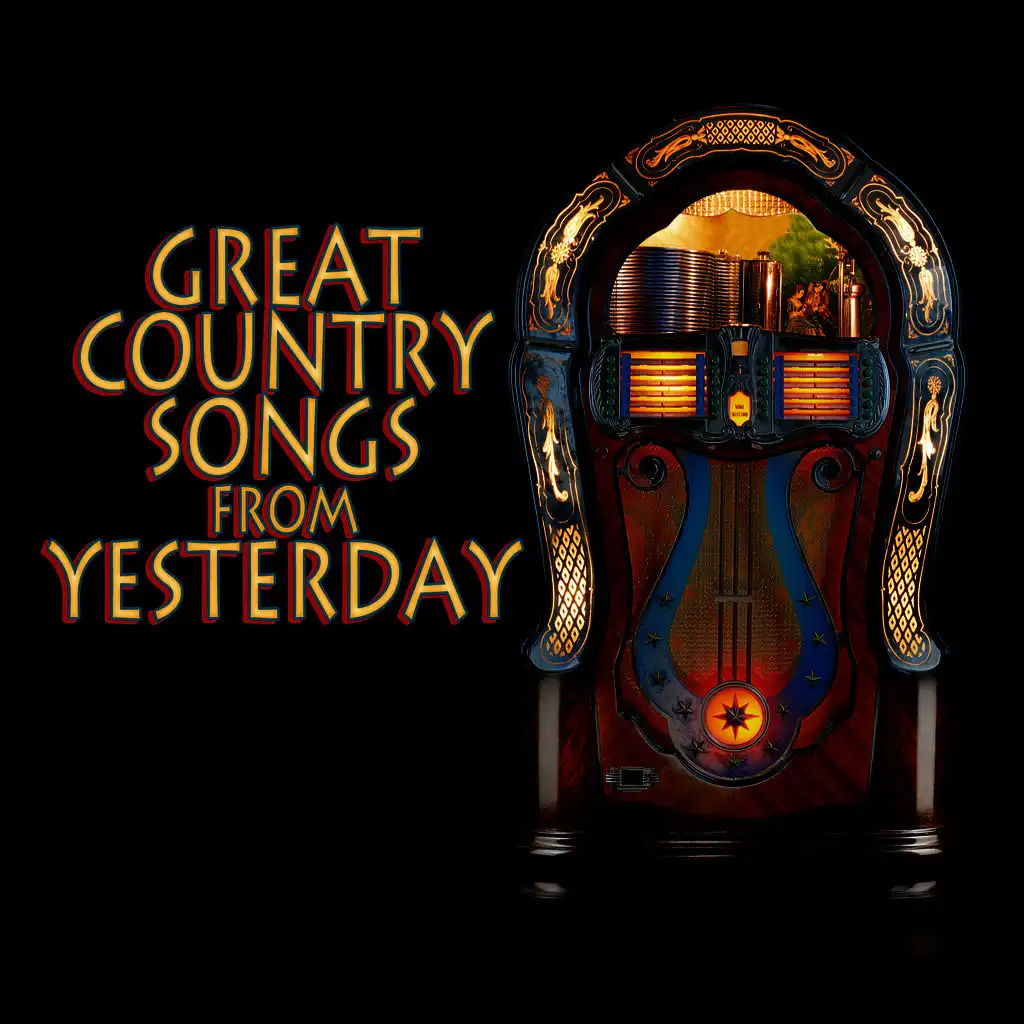 Great Country Songs from Yesterday