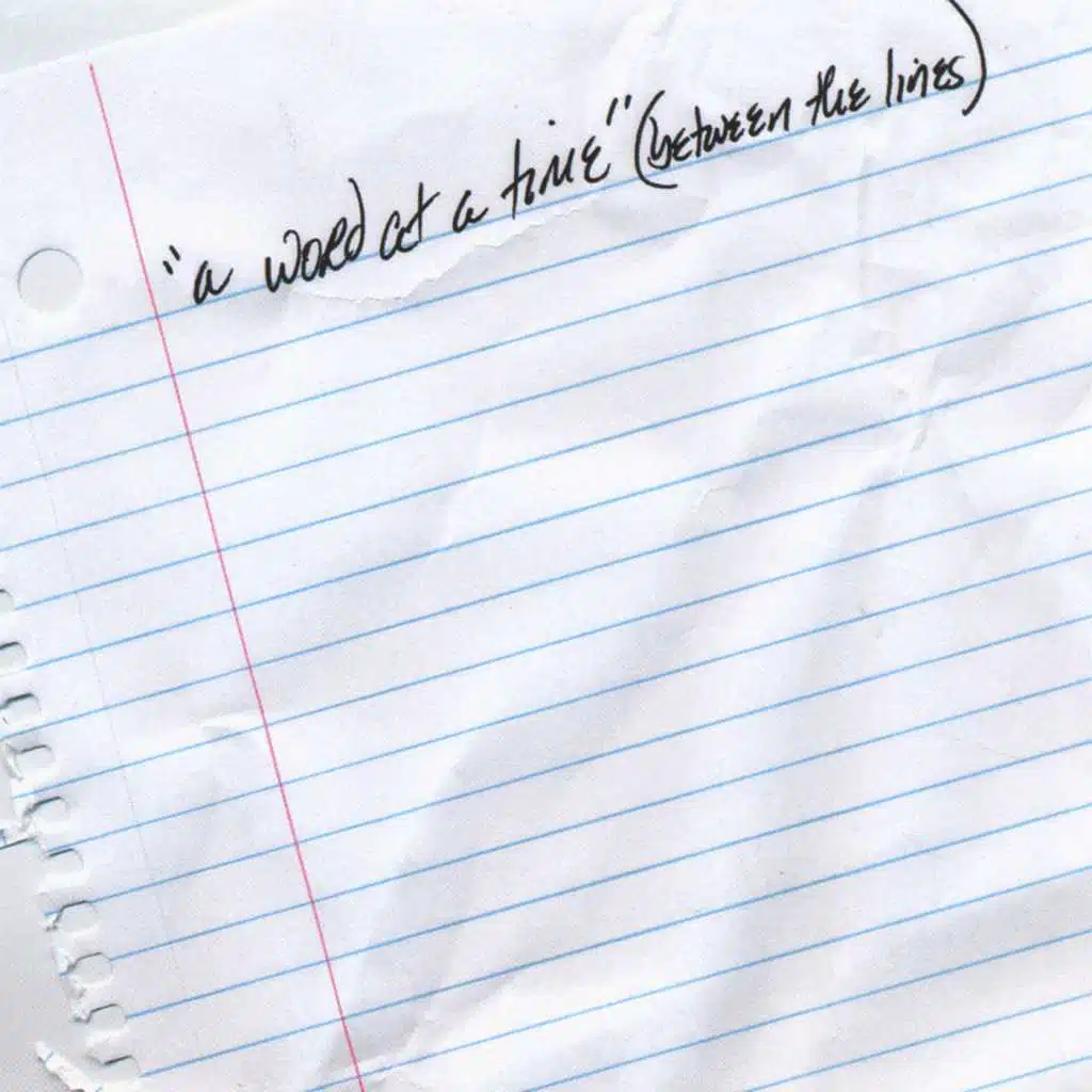 ....a word at a time (between the lines)