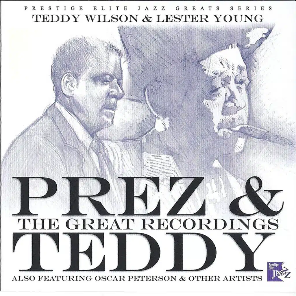 Prez & Teddy - The Great Recordings