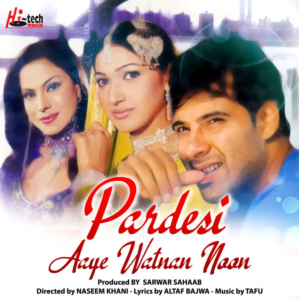 Pardesi Aaye Watnan Noon (Original Motion Picture Soundtrack)