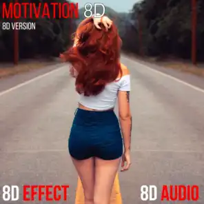 Motivation 8D (8D Version)