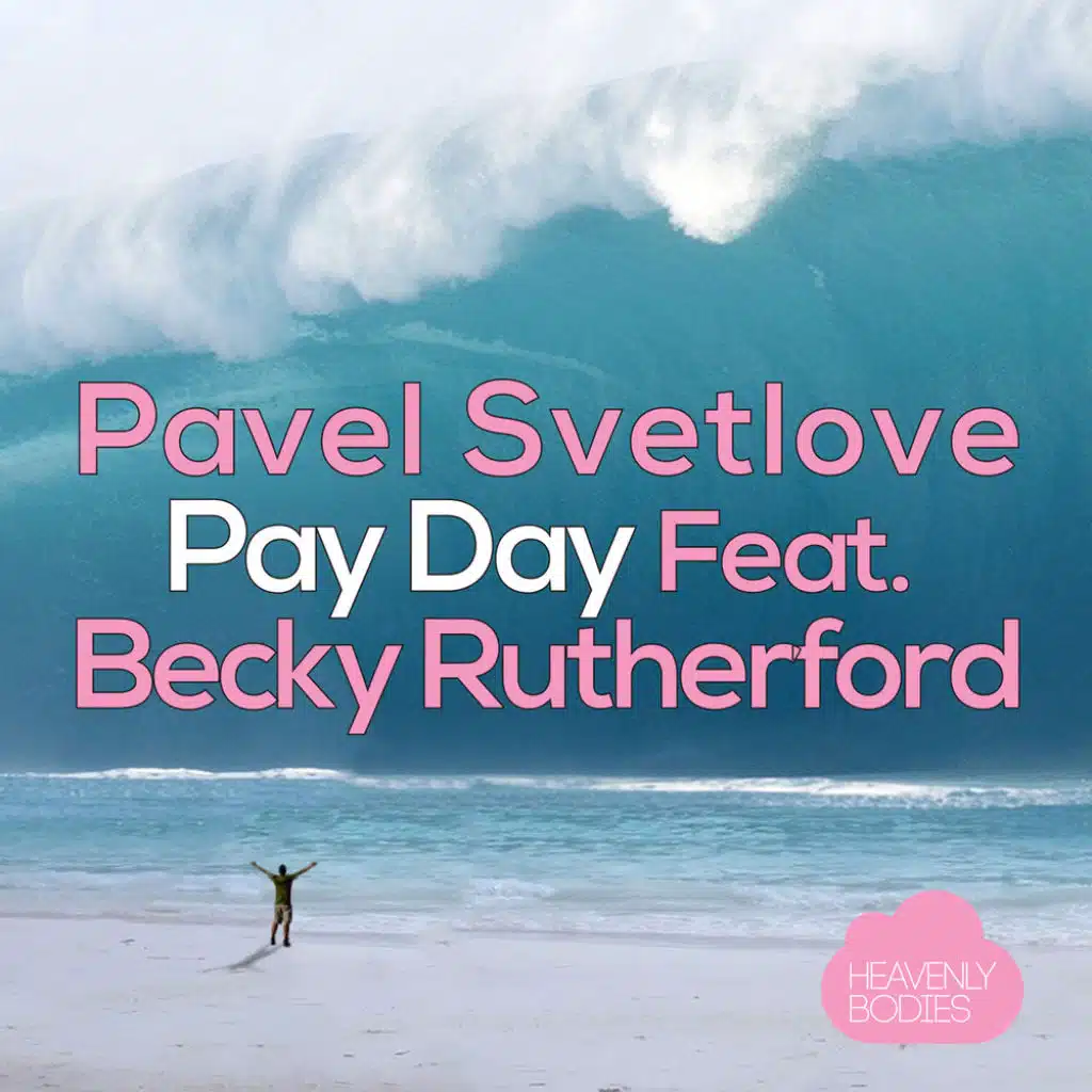 Pay Day (feat. Becky Rutherford)