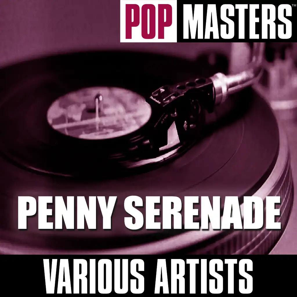 Pop Masters: Penny Serenade