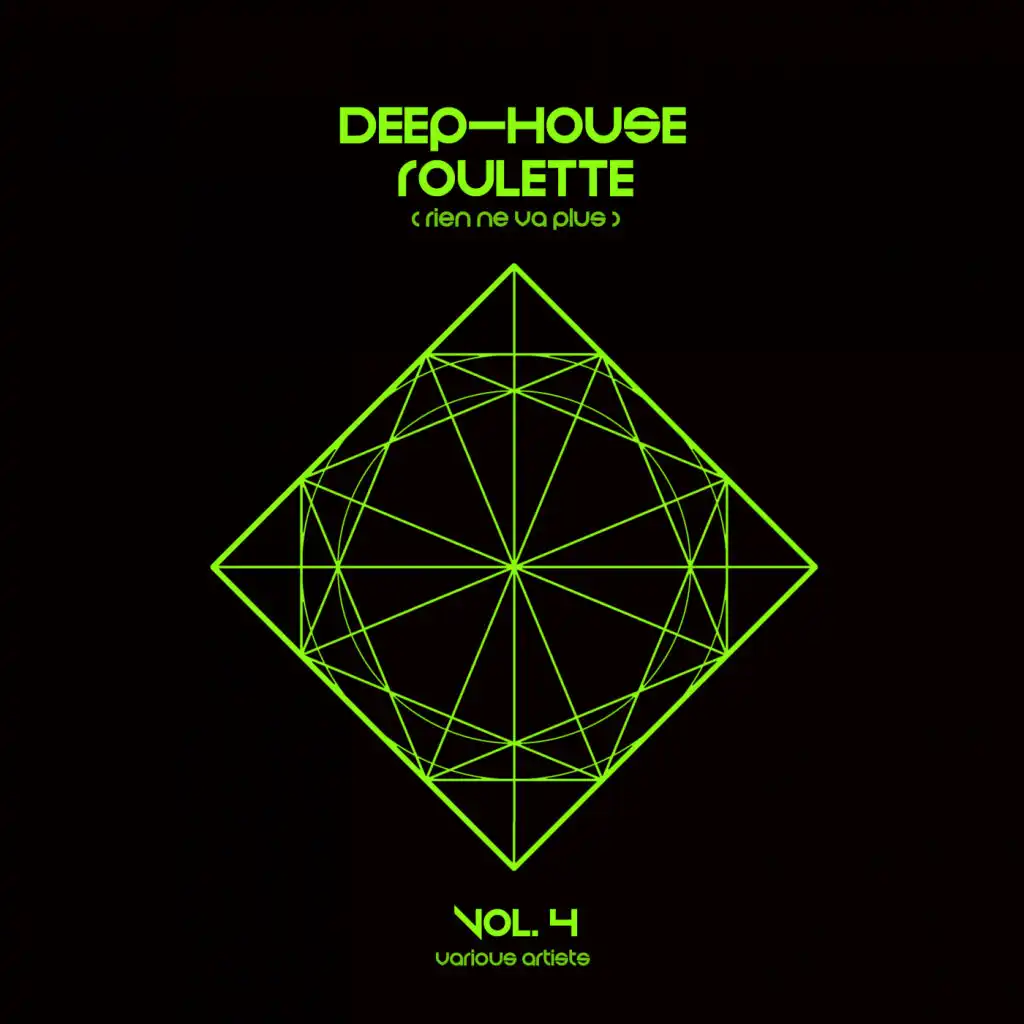 Deep-House Roulette (Rien ne va plus), Vol. 4