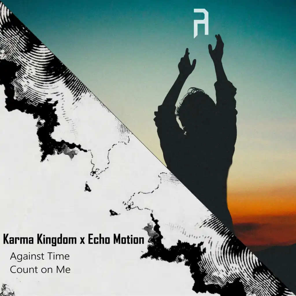 Karma Kingdom & Echo Motion