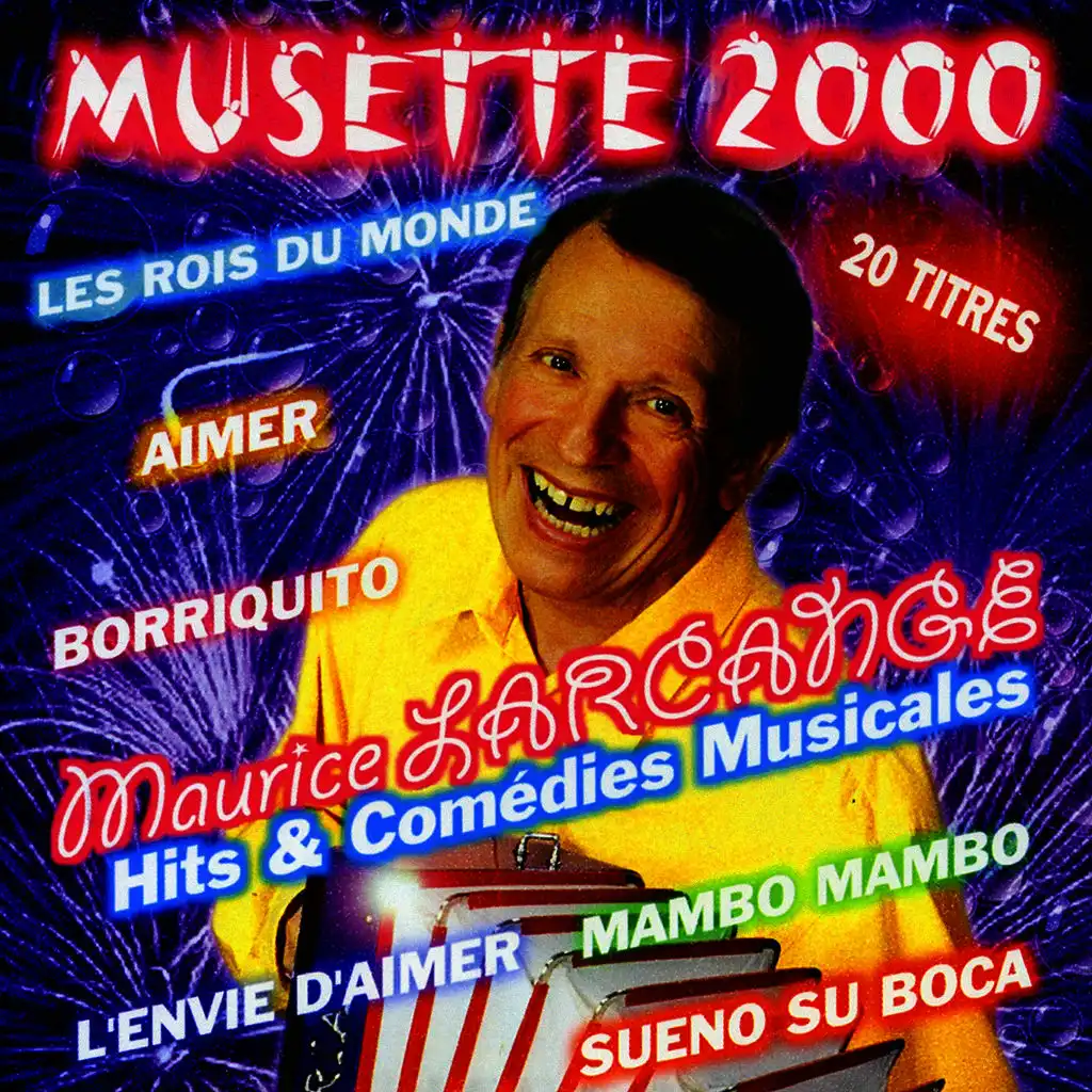 Musette 2000 ( Hits Et Comédies Musicales)