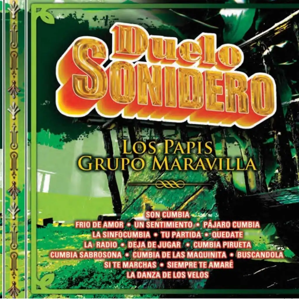 Los Papis, R.A.7. and Grupo Maravilla