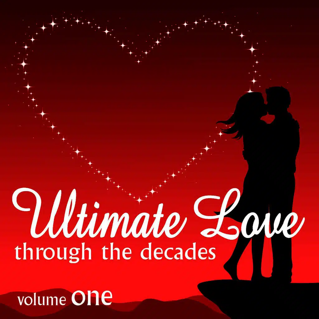 Ultimate Love Through The Decades, Volume 1 - Interpretation & Karaoke Version