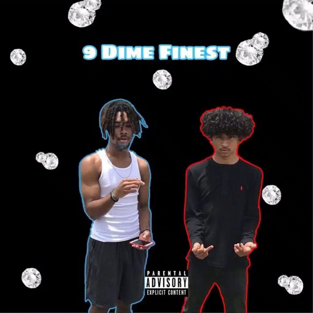 9 Dime Finest