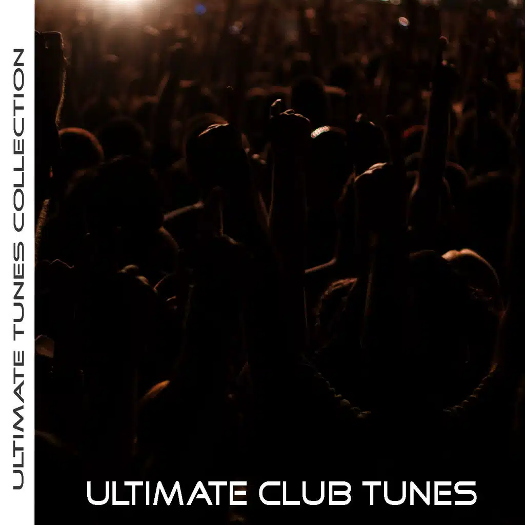 Ultimate Tunes Collection Ultimate Club Tunes