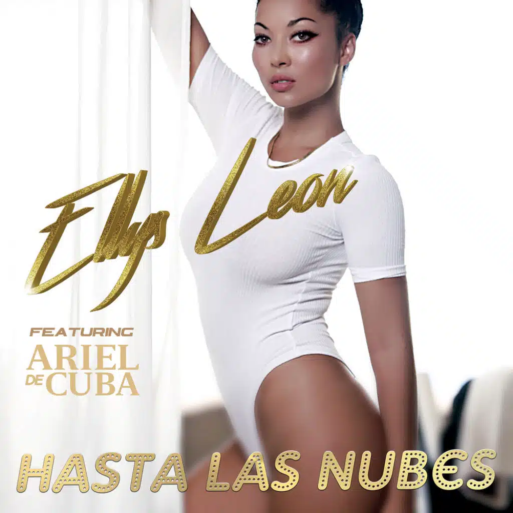 Hasta Las Nubes (feat. Ariel de Cuba)