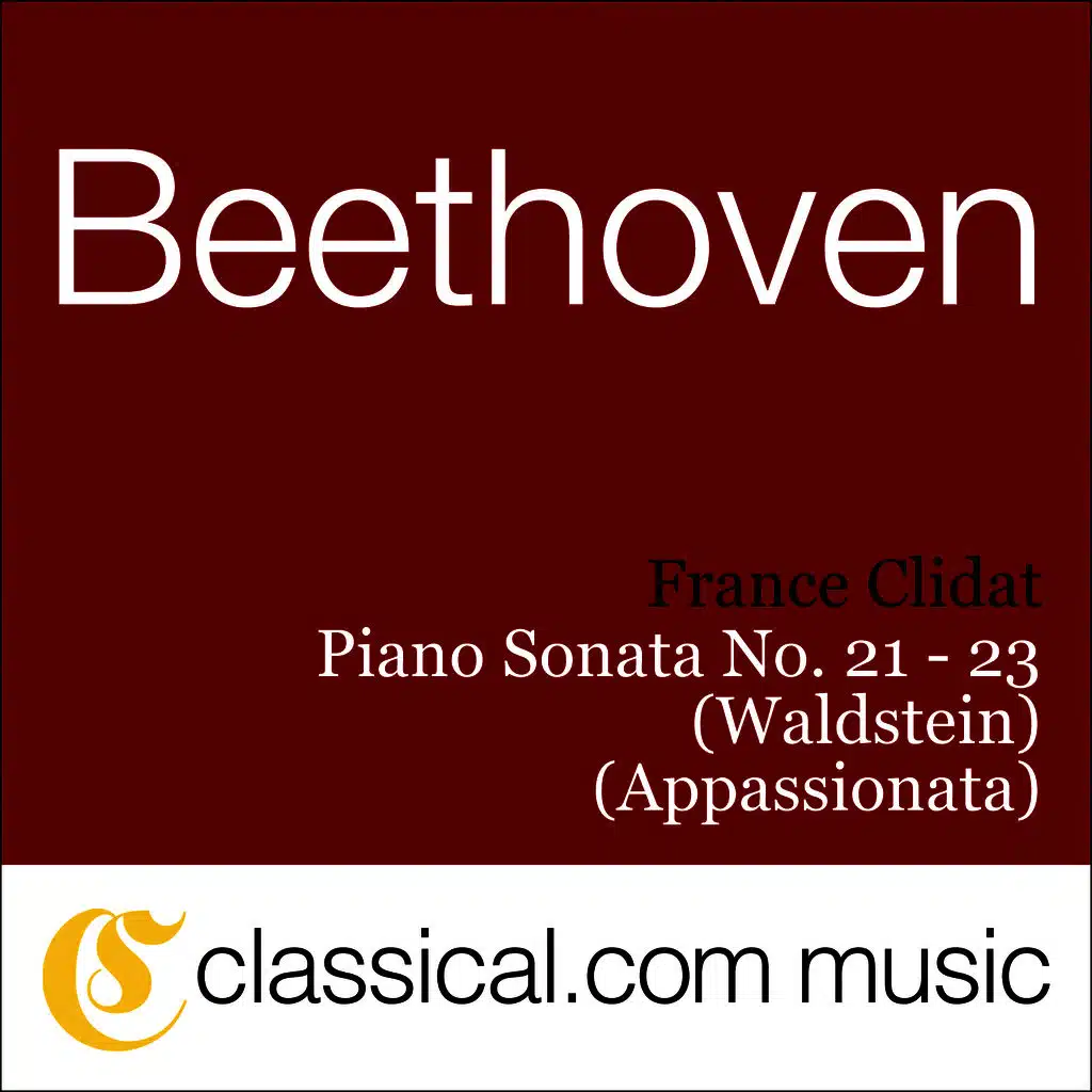 Ludwig van Beethoven, Piano Sonata No. 21 In C, Op. 53 (Waldstein)