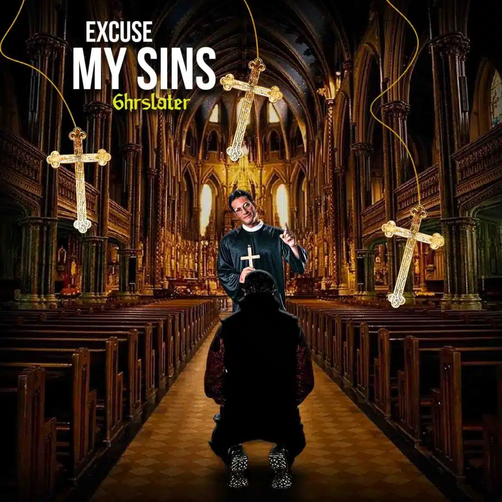 Excuse My Sins