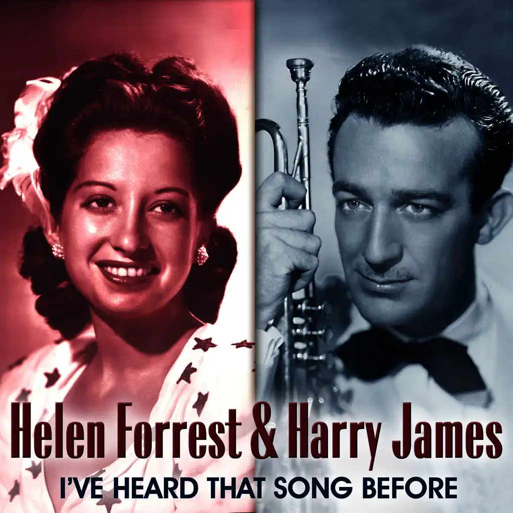 Helen Forrest (with The Harry James Orchestra)