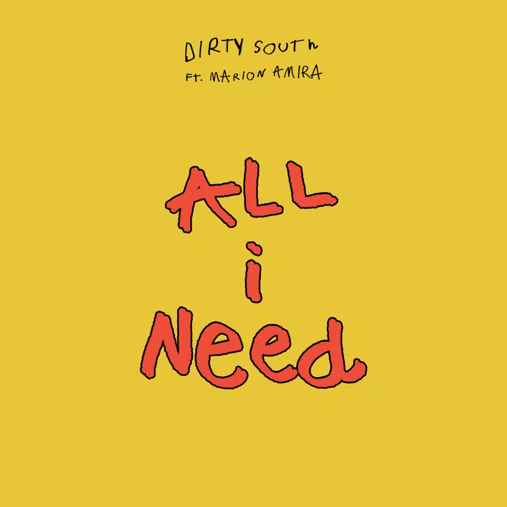 All I Need (feat. Marion Amira)
