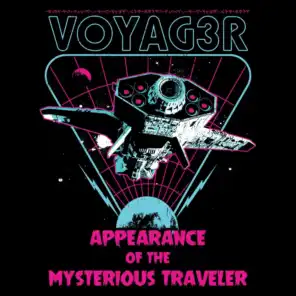 Appearance of the Mysterious Traveler