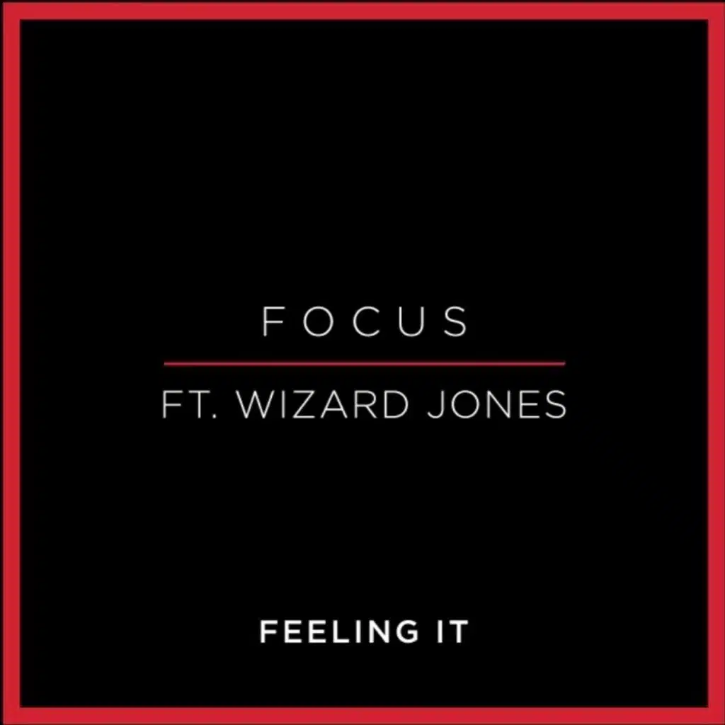 Feeling It (feat. Wizard Jones)