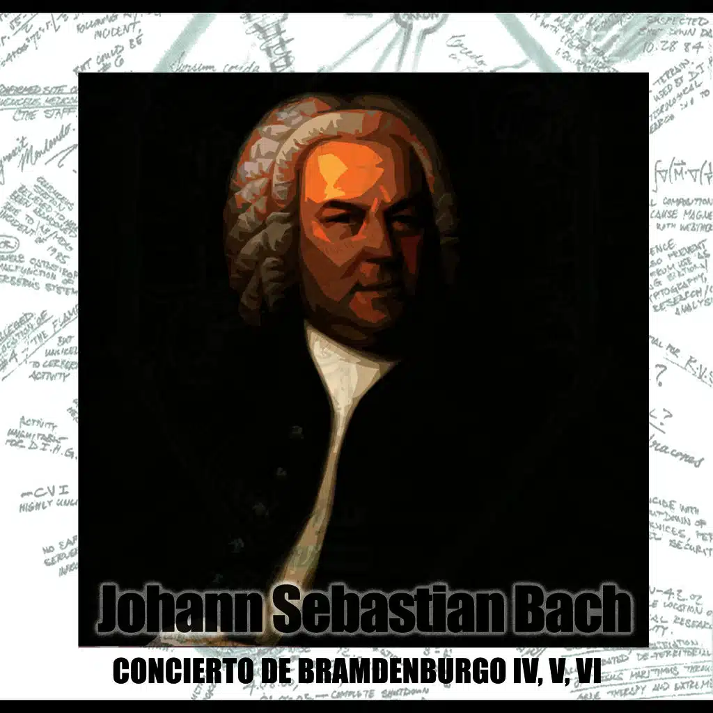 Conciertos De Brandenburgo IV, V, VI