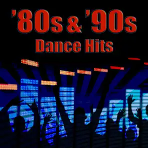 80s & '90s Dance Hits (Re-Recorded / Remastered)