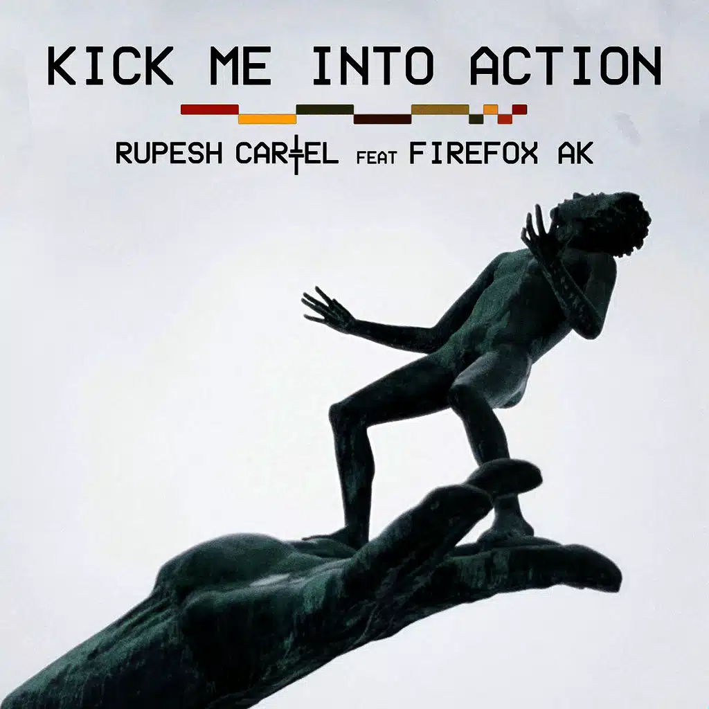 Kick Me Into Action (feat. Firefox AK)