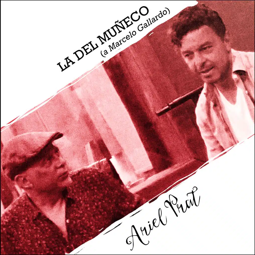 La del Muñeco (a Marcelo Gallardo) [feat. Juan Subirá & Mariano Campoliete]