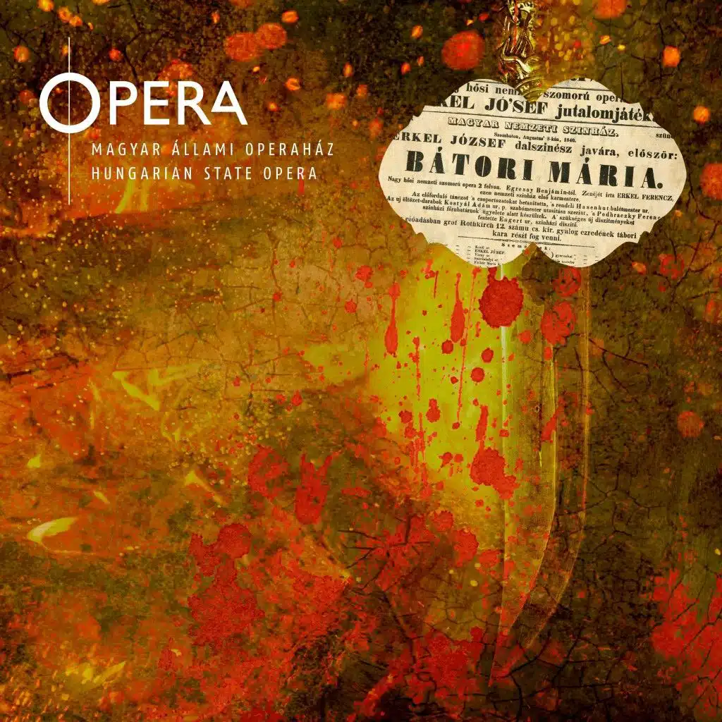 Cabaletta - Vihar dühöng a hon szívén (Mária, Chorus) (Live)