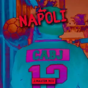 Napoli (feat. Arwen, El Fenix & El Melly)
