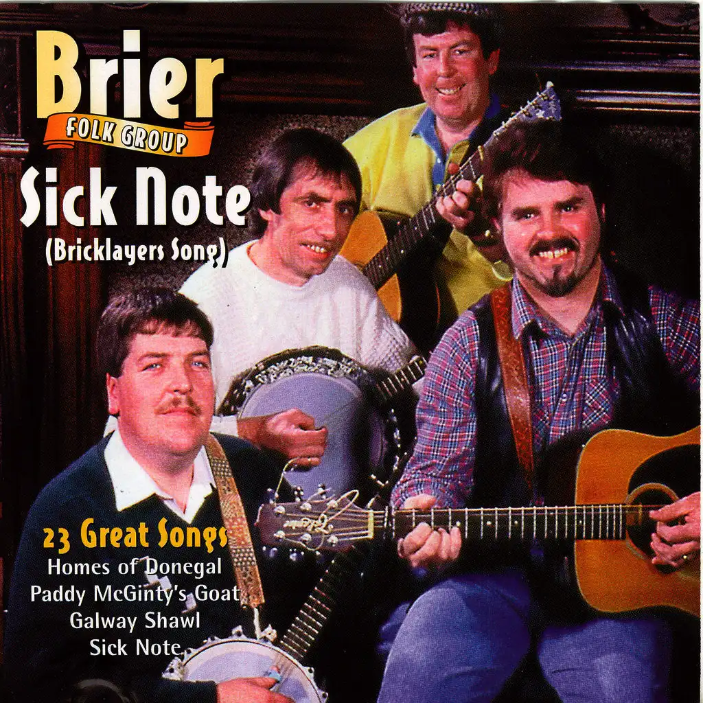 The Sick Note (Bricklayer's Song)