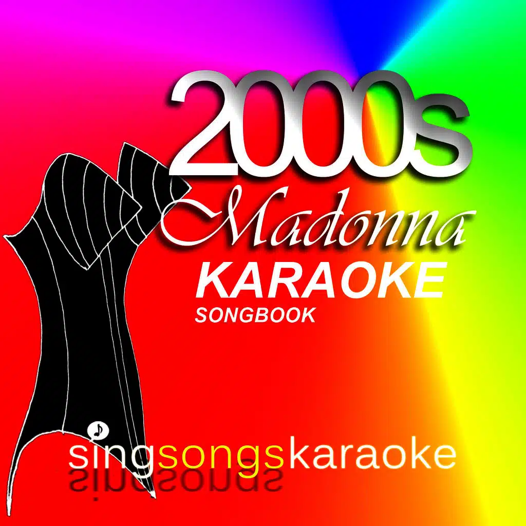The Madonna 2000s Karaoke Songbook 1