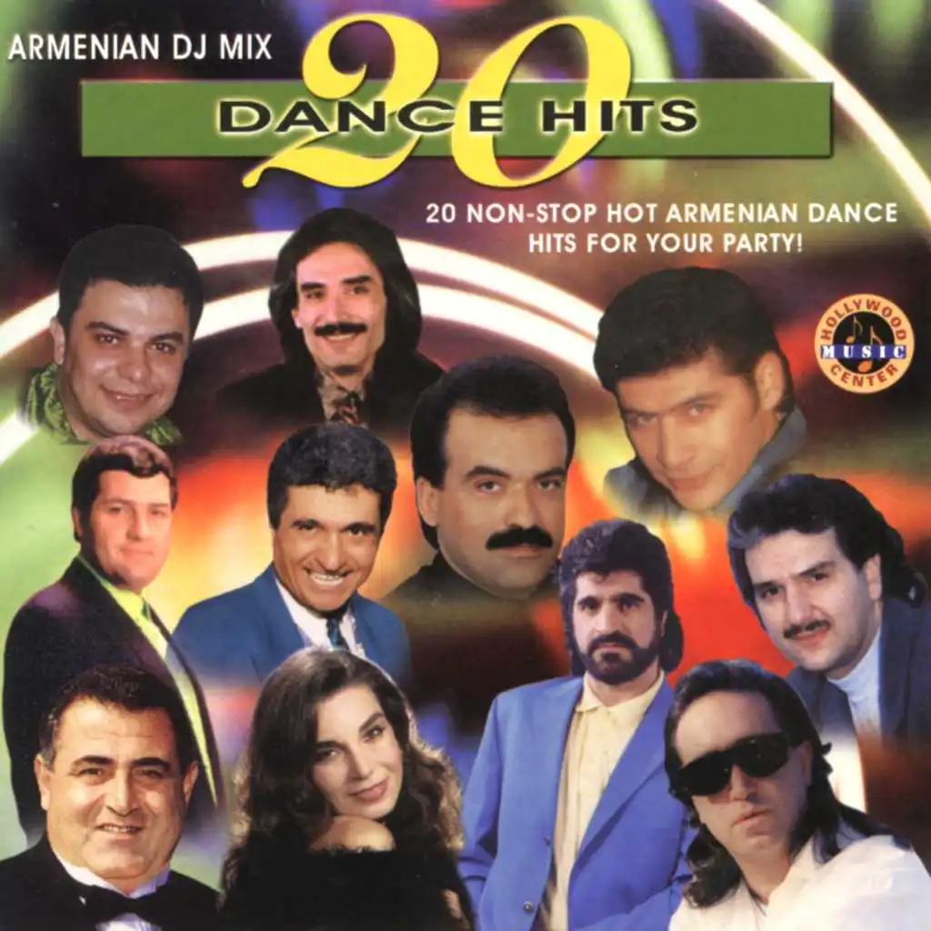 Armenian DJ Mix: 20 Dance Hits