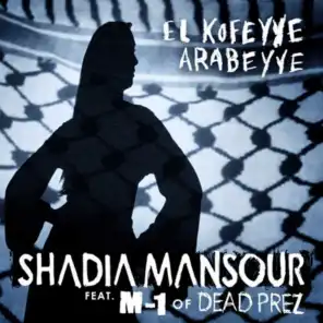 "El Kofeyye Arabeyye" (feat. M-1 of Dead Prez)