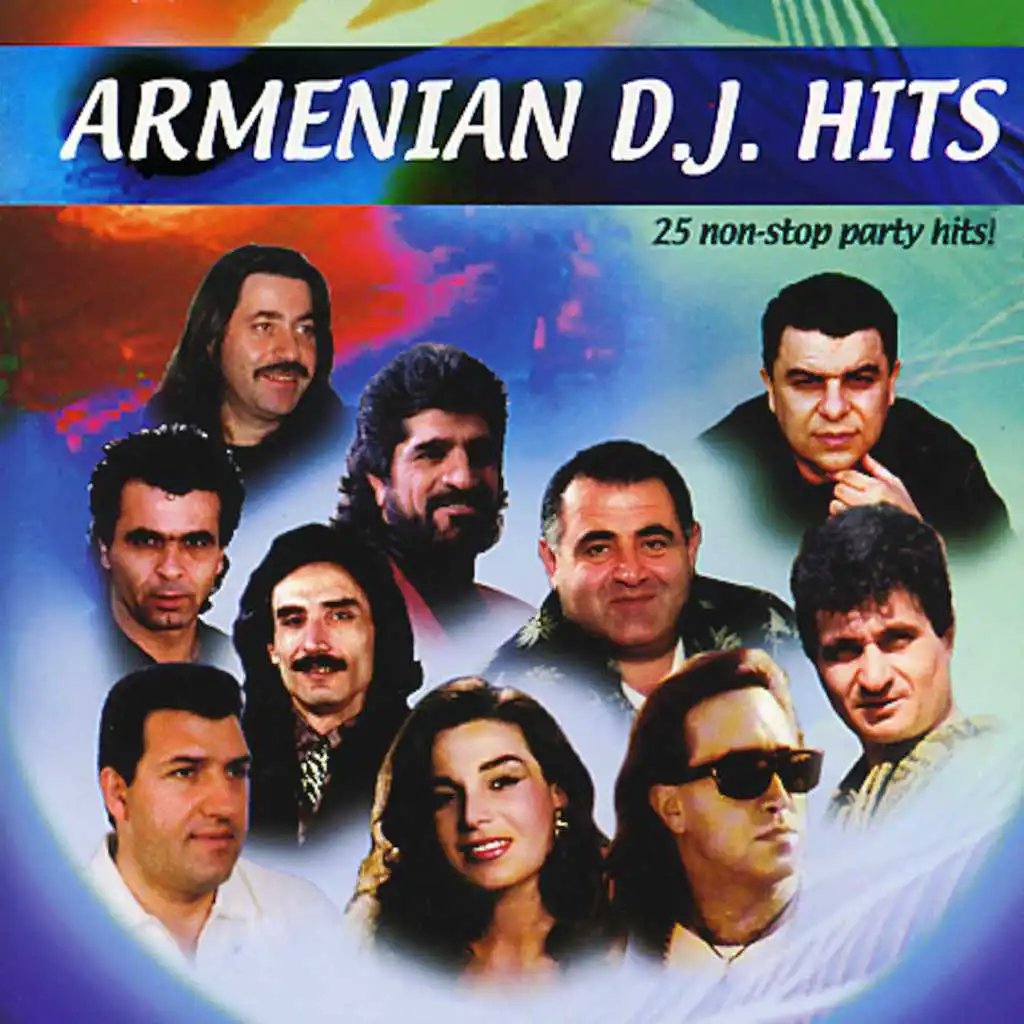Armenian DJ Hits: 25 Non-Stop Party Hits