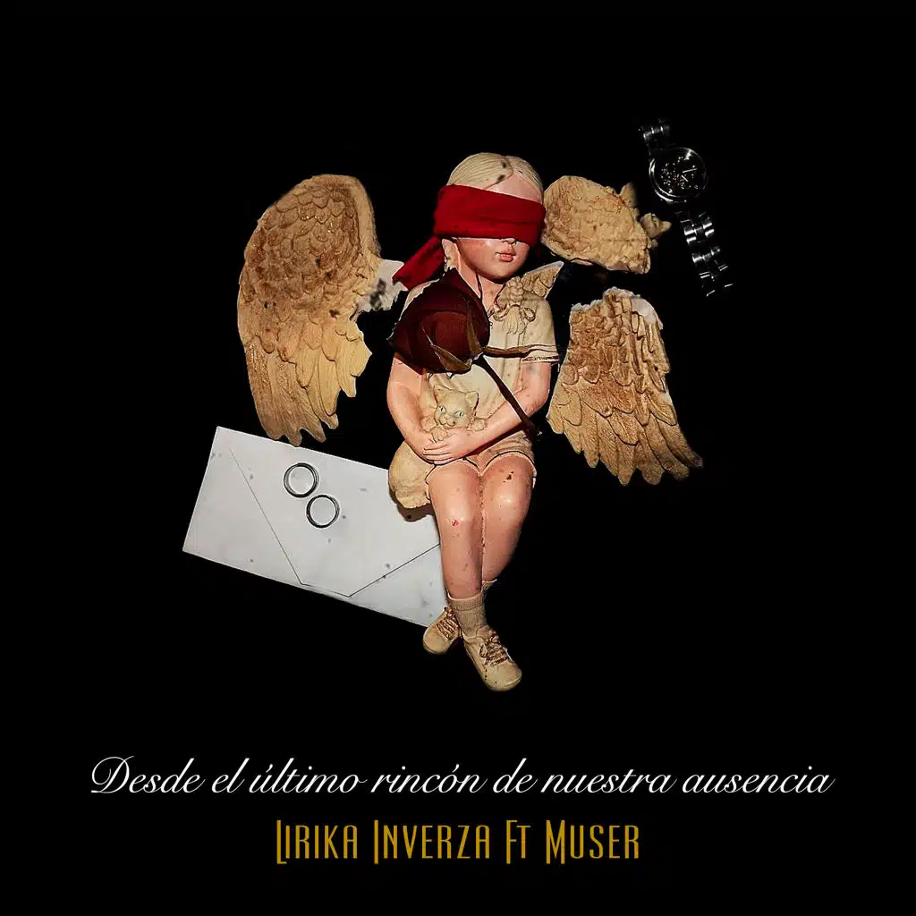 Desde el Último Rincón de Nuestra Ausencia (feat. Muser)