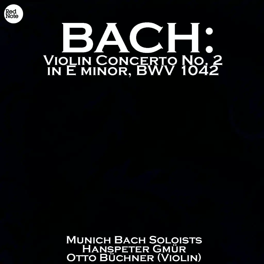Violin Concerto in E minor, BWV 1042: III. Allegro assai