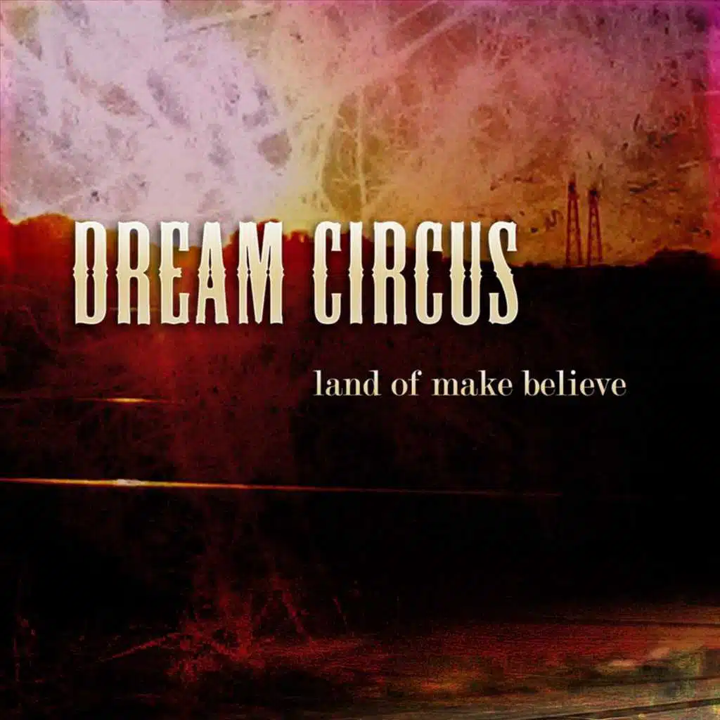 Land of Make Believe