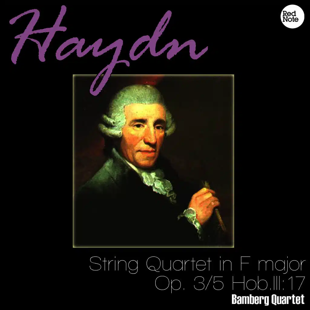 Haydn: String Quartet in F major, Op. 3/5 Hob.III:17