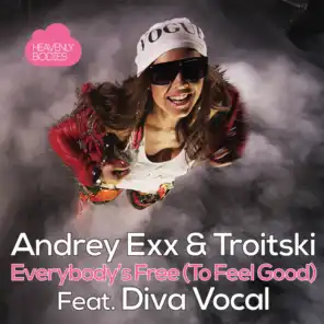Everybody's Free (To Feel Good) [feat. Diva Vocal]