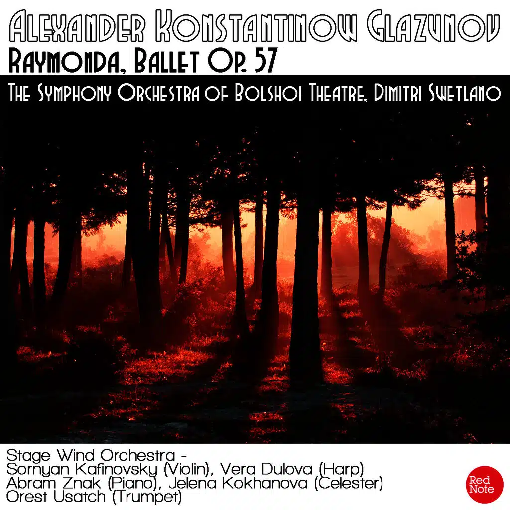 Glazunov: Raymonda Ballet Op. 57