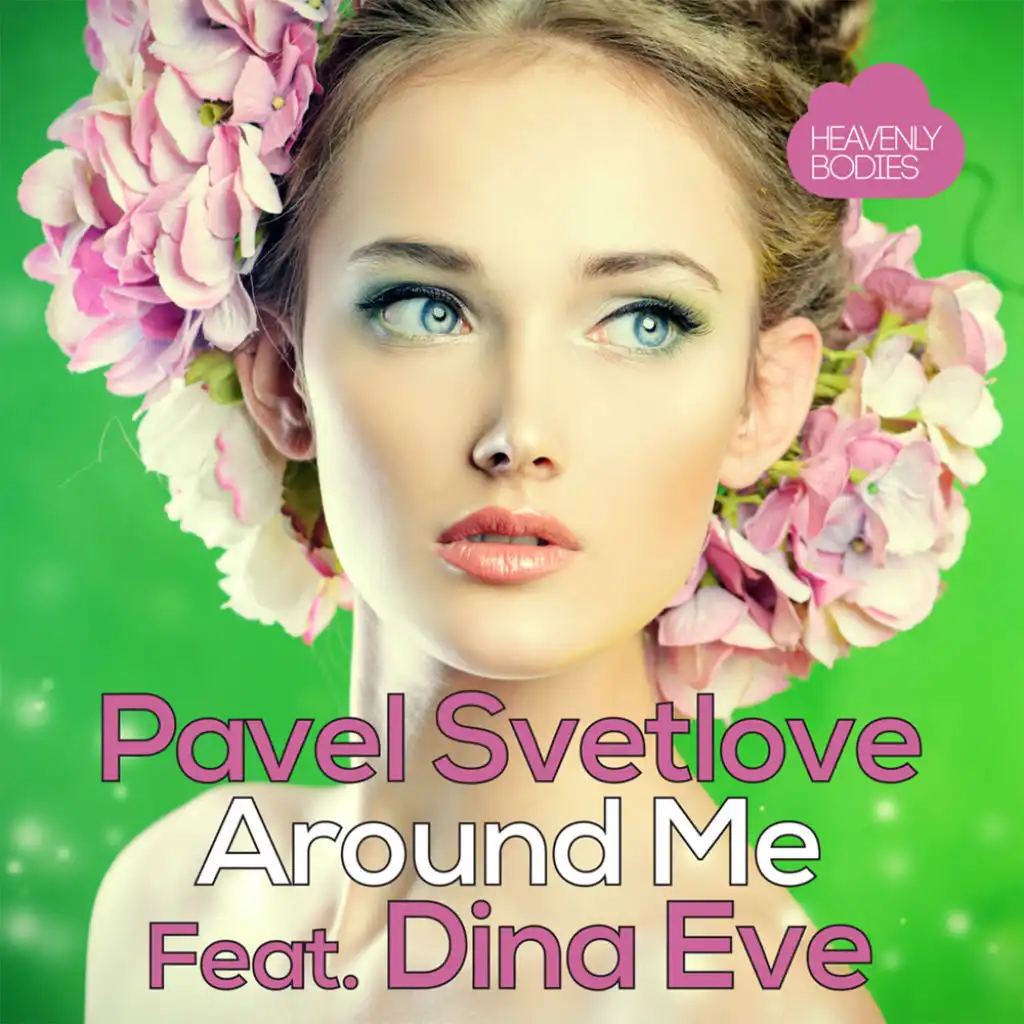 Around Me (Dino Grand Remix) [feat. Dina Eve]