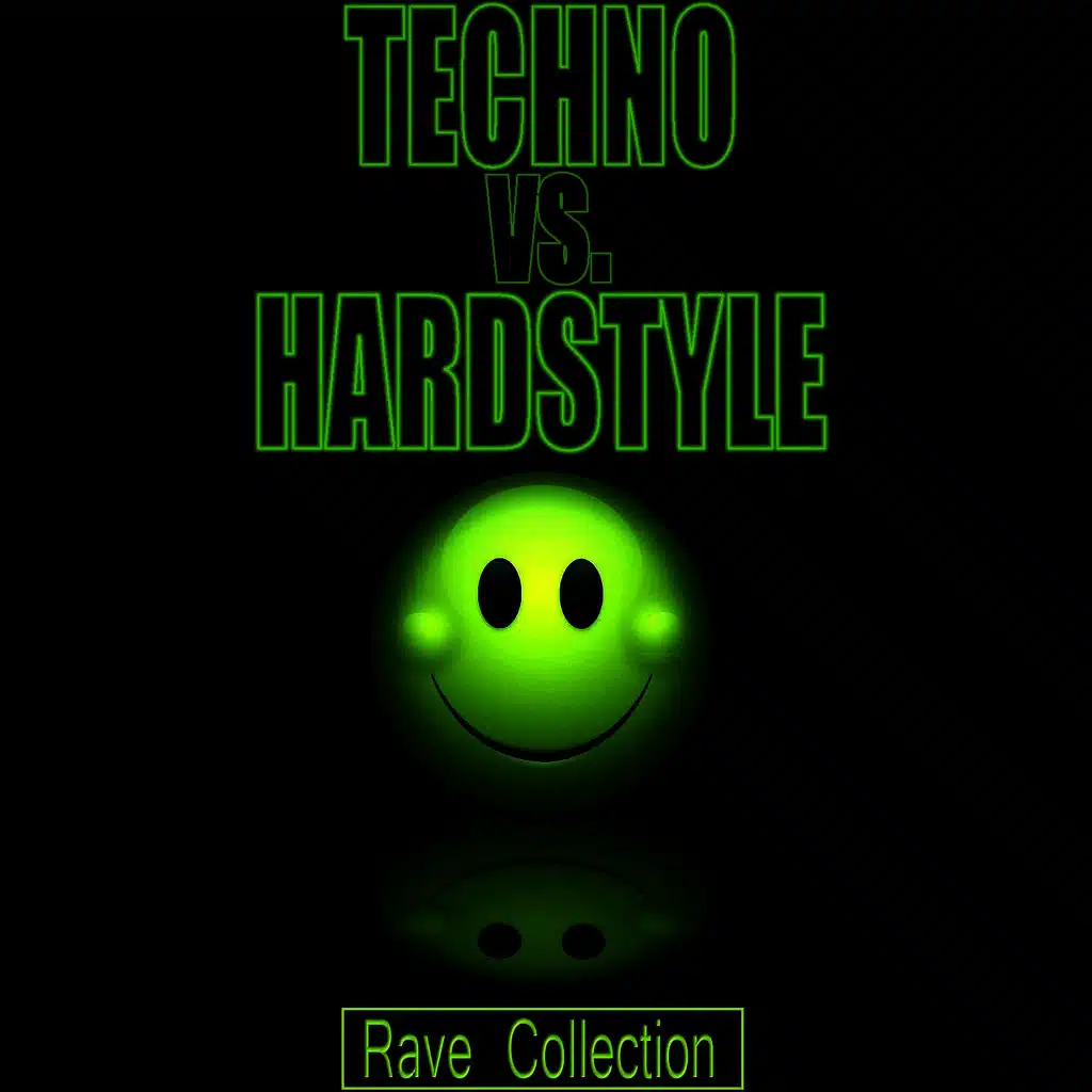 Techno Vs Hardstyle - Rave Collection