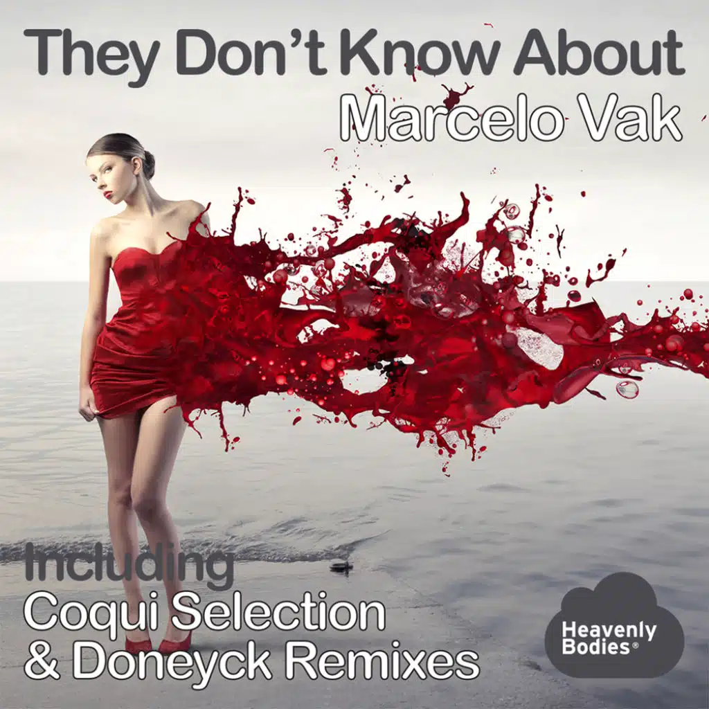 They Don't Know About (Coqui Selection Remix)