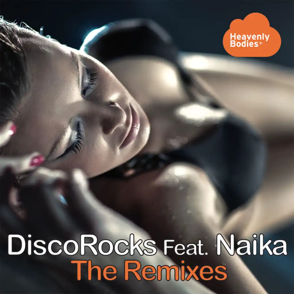 The Remixes (feat. Naika)